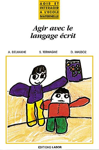 Agir avec Langage Ecrit