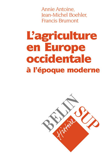 L'agriculture en Europe occidentale: À l'époque moderne