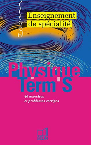 Physique Terminale S Enseignement De Specialite.