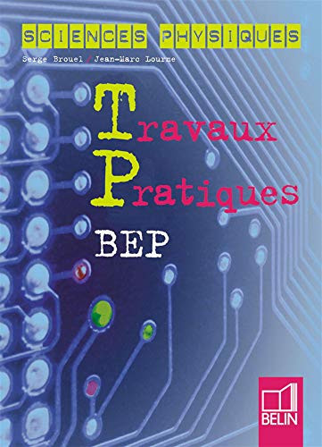 Sciences physiques travaux pratiques BEP