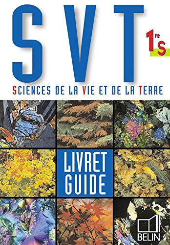 SVT sciences de la vie et de la terre 1re S nouveau programme