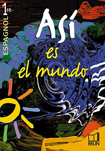 Así es el mundo espagnol 1re