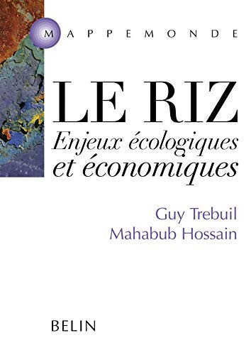 Le riz enjeux écologiques et économiques