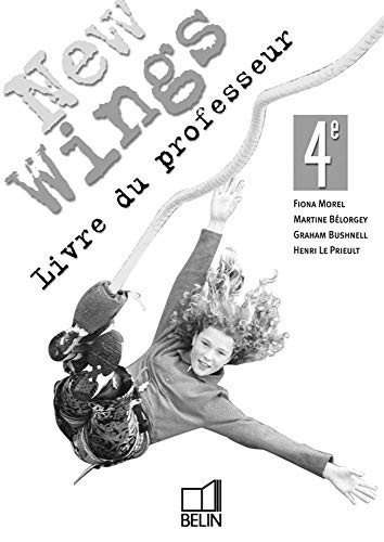 New wings 4e Livre du professeur