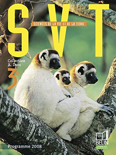 SVT, sciences de la vie et de la Terre 3e programme 2008