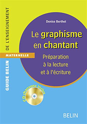 Le graphisme en chantant préparation à la lecture et à l'écriture