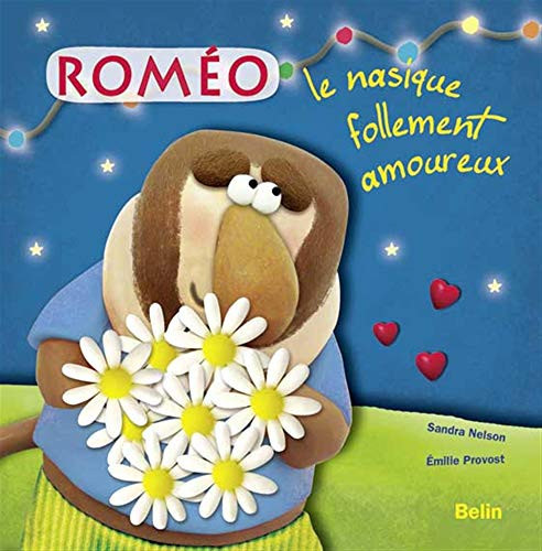 Roméo le nasique follement amoureux