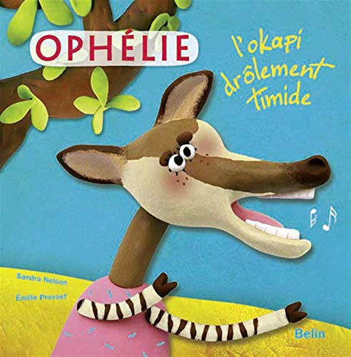 Ophélie l'okapi drôlement timide