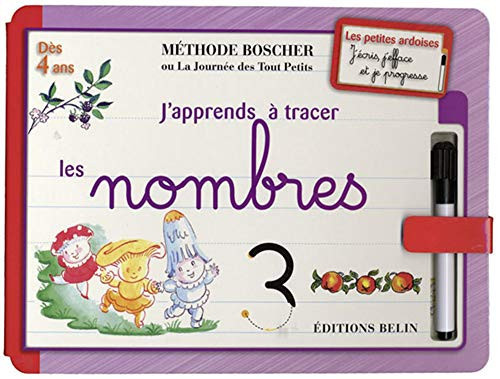 J'apprends à tracer les nombres méthode Boscher ou La journée des tout petits