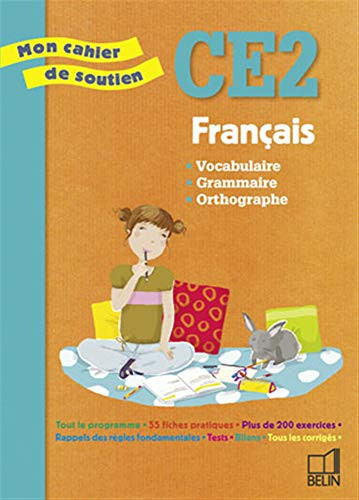 Français CE2 vocabulaire, grammaire, orthographe