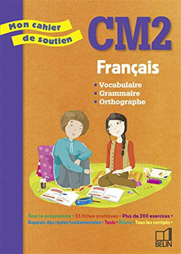 CM2 Français vocabulaire, grammaire, orthographe