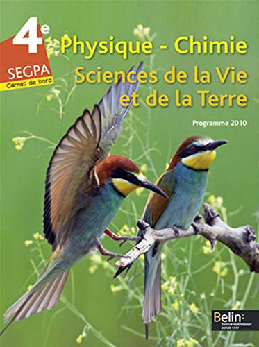 Physique-Chimie Sciences de la Vie et de la Terre 4e SEGPA Programme 2010