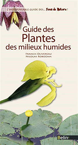 Guide des plantes des milieux humides