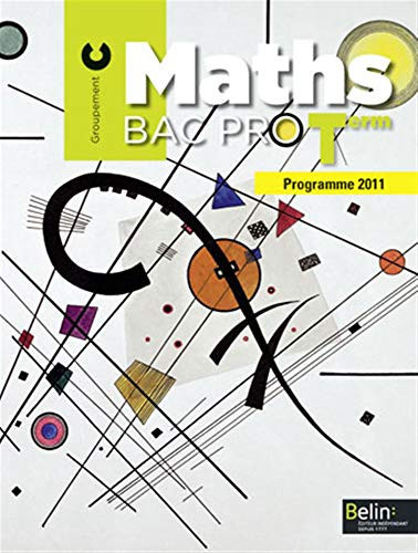 Maths Tle Bac pro Groupement C, programme 2011
