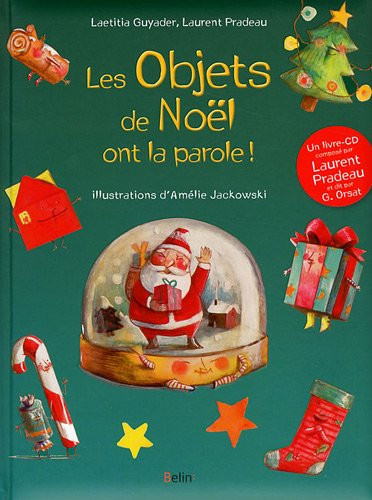 Les objets de Noël ont la parole !