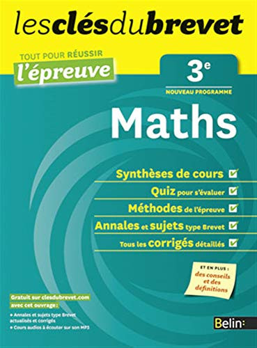 Clés du Brevet - Maths 3e - Réussir l'épreuve