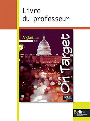Anglais Tle B1/B2 On Target Guide pédagogique