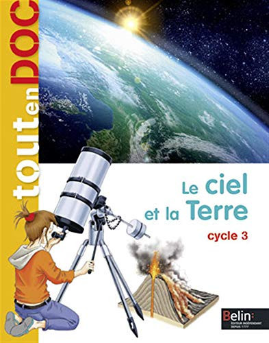 Le ciel et la Terre cycle 3