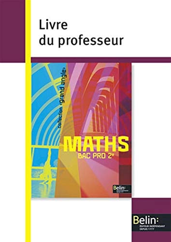 Mathématiques Bac Pro 2e Livre du professeur