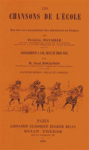 Les chansons de l'école et de la famille sur des airs populaires des provinces de France
