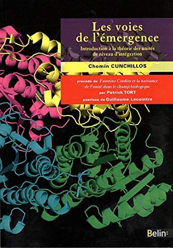 Les voies de l'émergence introduction à la théorie des unités de niveau d'intégration