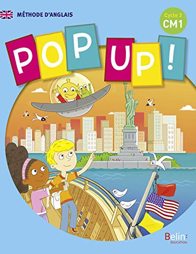 Pop up! méthode d'anglais : CM1, cycle 3 : conforme au CECRL