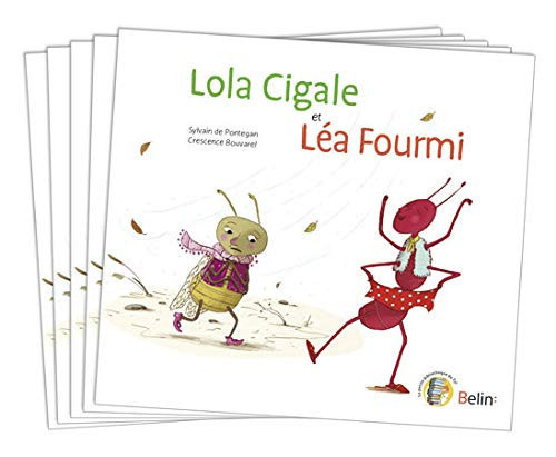 Lola cigale et Léa fourmi Pack 5 livres