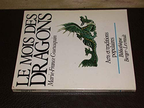 Le mois des dragons (Arts et traditions populaires) (French Edition)