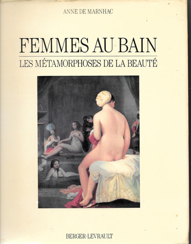 Femmes au bain: Les métamorphoses de la beauté (French Edition)