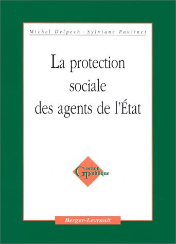 La protection sociale des agents de l'État