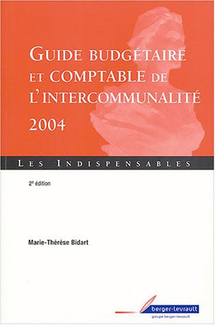 Guide budgétaire et comptable de l'intercommunalité [2004]