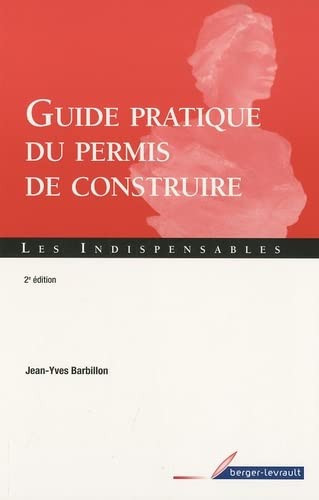 Guide pratique du permis de construire