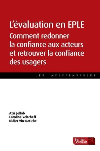 L'évaluation en collège et lycée confiance et engagement des acteurs et des usagers