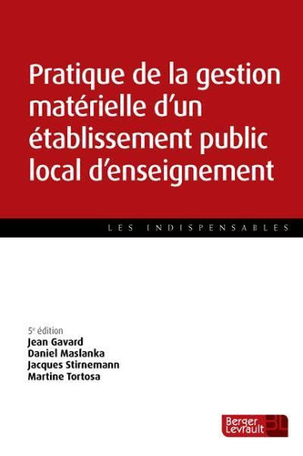 Pratique de la gestion matérielle d'un établissement public local d'enseignement