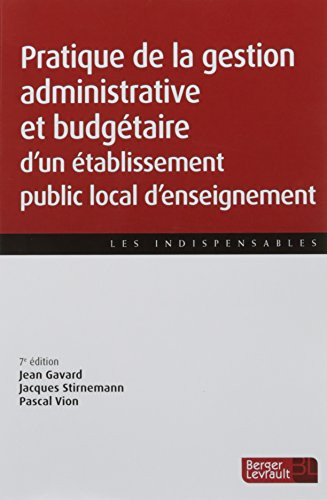 Pratique de la gestion administrative et budgétaire d'un établissement public local d'enseignement