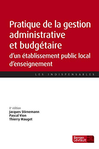 Pratique de la gestion administrative et budgétaire d'un établissement public local d'enseignement
