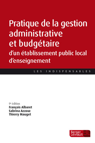 Pratique de la gestion administrative et budgétaire d'un établissement public local d'enseignement