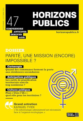 Parité, une mission (encore) impossible ?: Revue Horizons publics no 47 septembre-octobre 2025