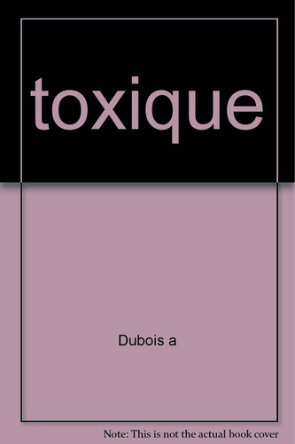 TOXIQUE
