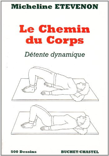 Le chemin du corps détente dynamique