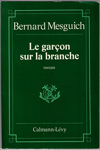 Le Garçon sur la branche roman