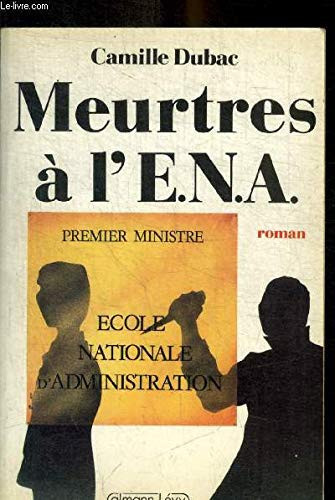 Meurtres à l'E.N.A. roman