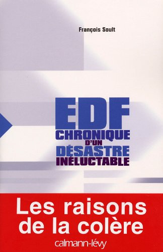 EDF chronique d'un désastre inéluctable