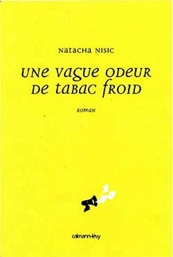 Une vague odeur de tabac froid roman
