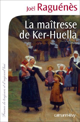 La maîtresse de Ker-Huella roman