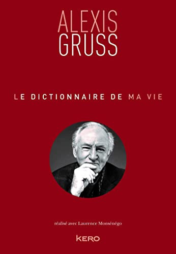 Le dictionnaire de ma vie