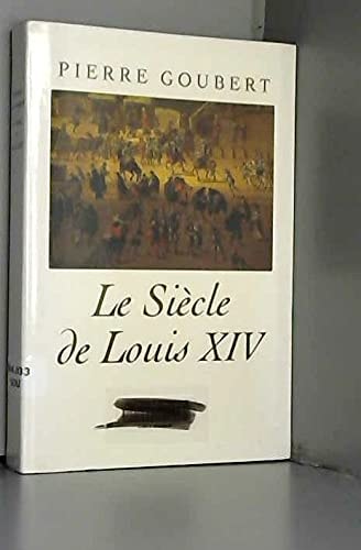 Le siècle de Louis XIV études