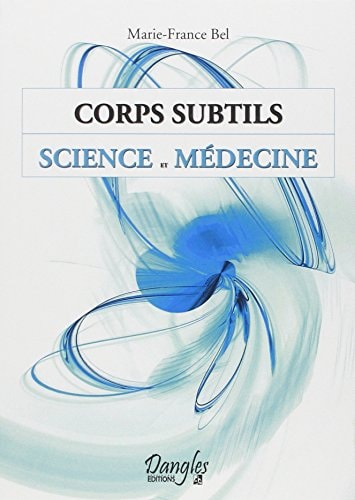Corps subtils, science et médecine