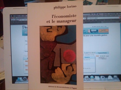 L'économiste et le manageur éléments de micro-économie pour une nouvelle gestion