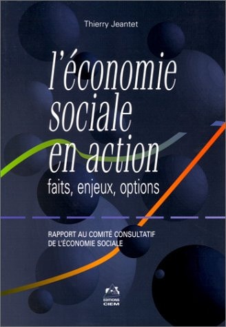 L'économie sociale en action faits, enjeux, options